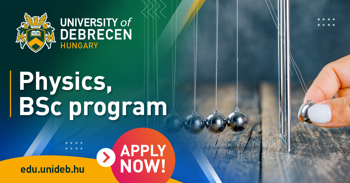 Physics BSc at University of Debrecen