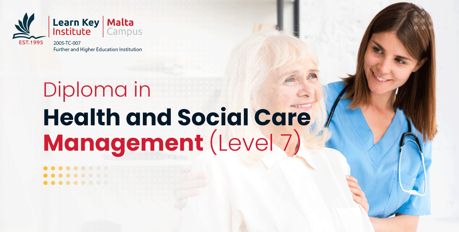 OTHM UK Level 7 / MQF Level 7 Diploma in Health and Social Care Management