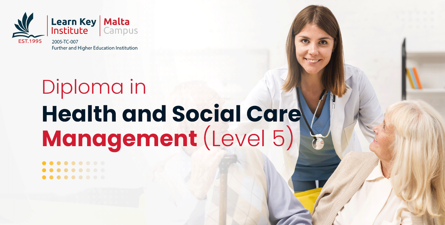 OTHM UK Level 4 / MQF Level 5 Diploma in Health and Social Care Management