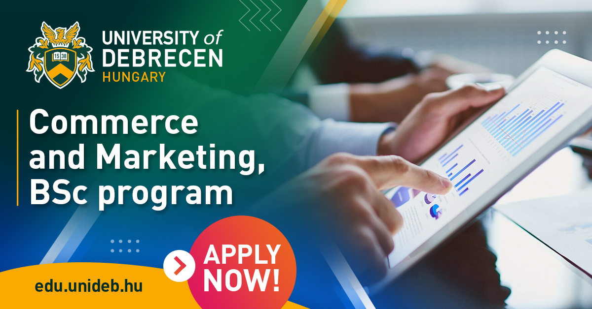 Commerce and Marketing BSc at University of Debrecen
